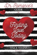 Dr. Romance&rsquo;s Guide to Finding Love Today